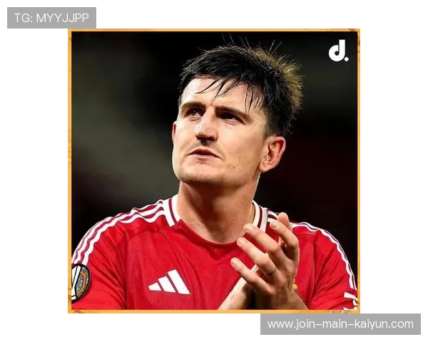 曼联马奎尔补时解围保住胜果:坚持到最后的信念与力量 曼联马奎尔补时解围保住胜果:坚持到最后的信念与力量